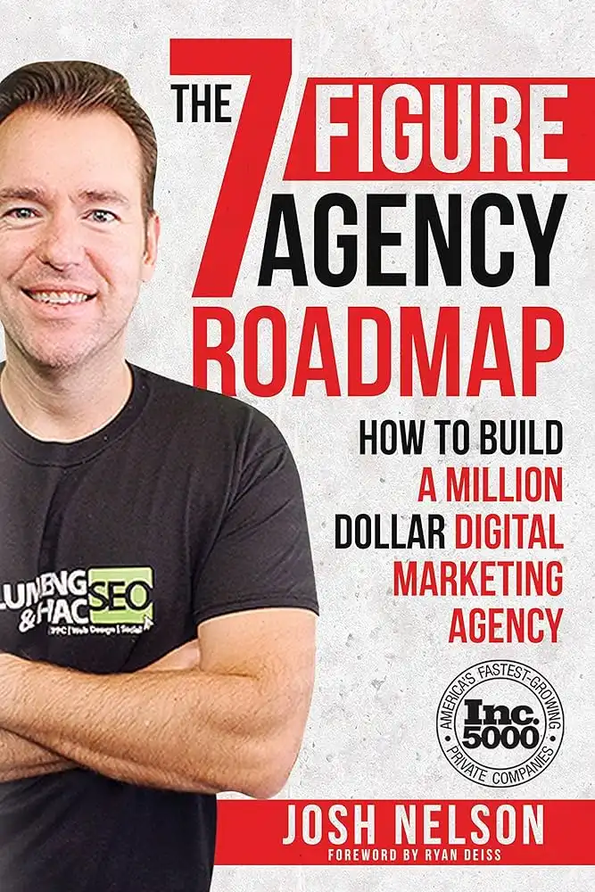 The 7 Figure Agency Roadmap