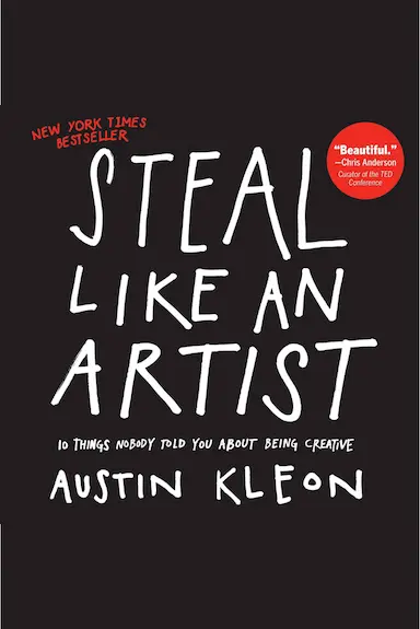 Steal Like An Artist